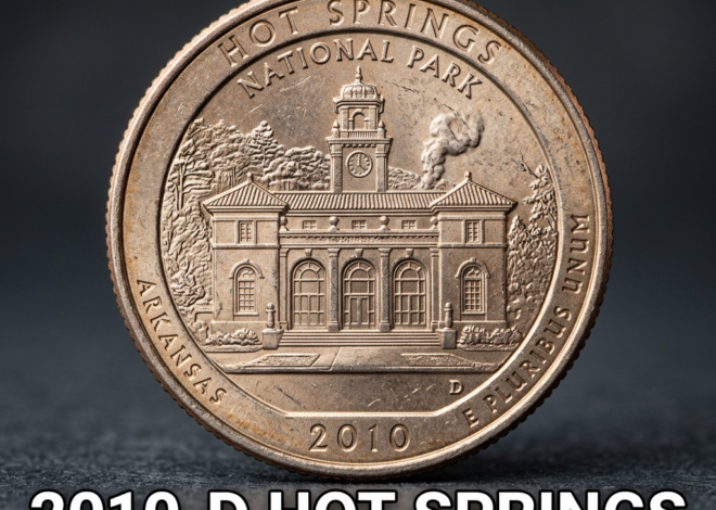 2010 D Hot Springs Quarter Value What Its Really Worth and When to Hold On