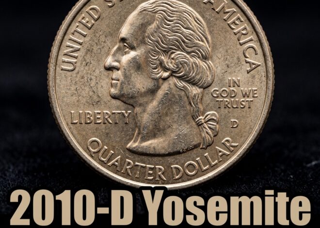 2010-D Yosemite Quarter Value Guide What It’s Worth and Why Collectors Care