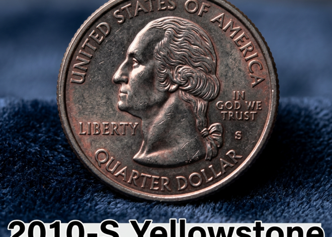 2010 S Yellowstone Quarter Value and Rarity Guide for Collectors