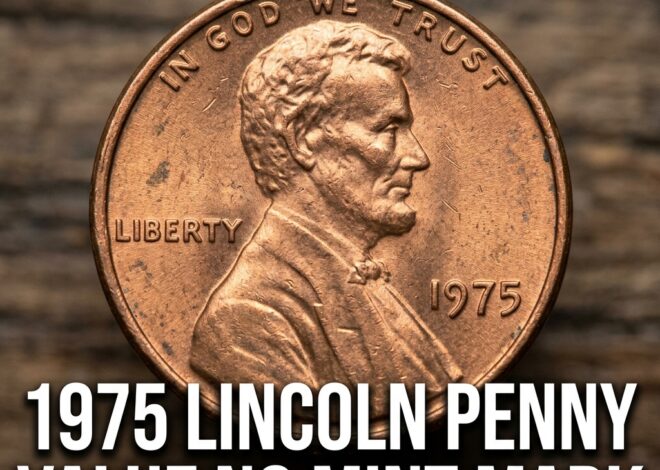How Much Is a 1975 Lincoln Penny No Mint Mark Worth Today