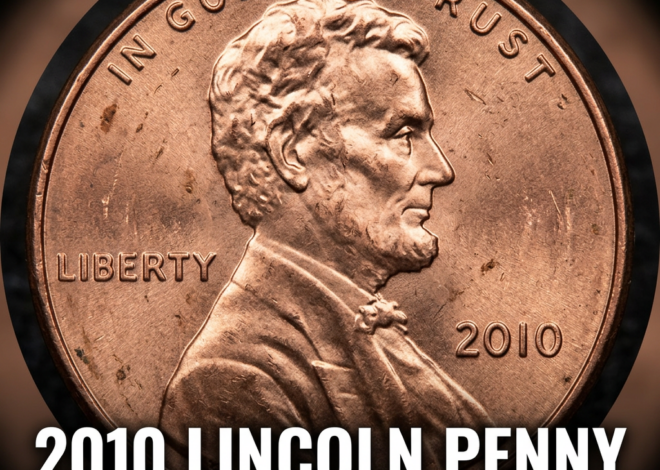 How Much is a 2010 Lincoln Penny With No Mint Mark Worth Today